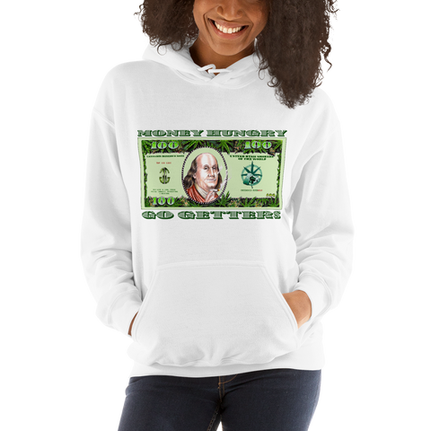 Money Hungry Go Getters Pull Over Hoodie Sweatshirt (Unisex)