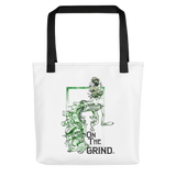 On The Grind Tote bag